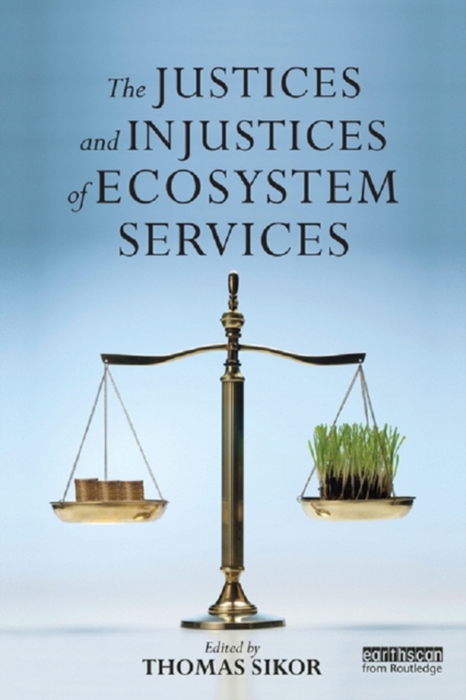 The Justices and Injustices of Ecosystem Services, EPUB eBook