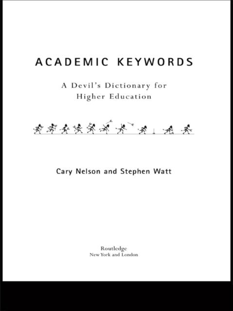 Academic Keywords : A Devil's Dictionary for Higher Education, EPUB eBook