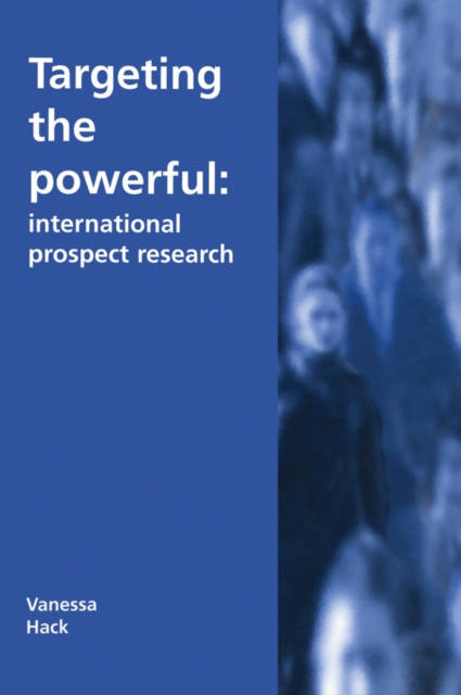 Targeting the Powerful : International Prospect Research, PDF eBook