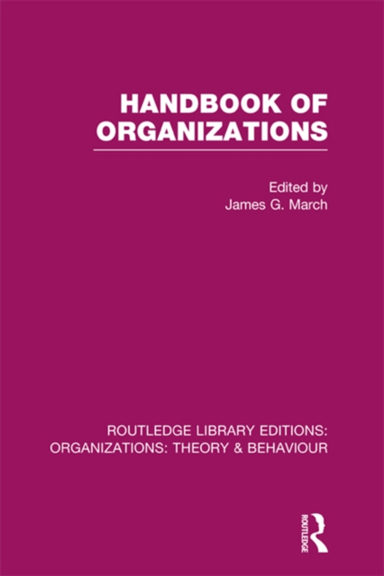 Handbook of Organizations (RLE: Organizations), PDF eBook
