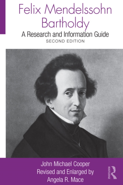 Felix Mendelssohn Bartholdy : A Research and Information Guide, PDF eBook