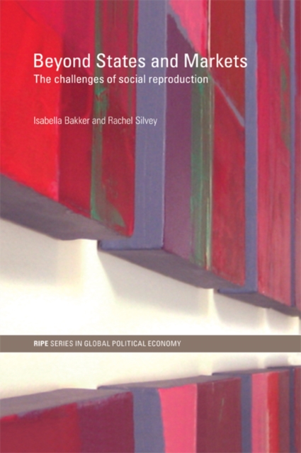 Beyond States and Markets : The Challenges of Social Reproduction, EPUB eBook
