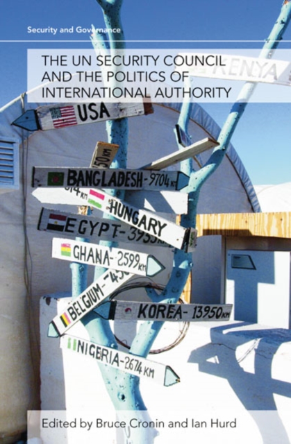 The UN Security Council and the Politics of International Authority, EPUB eBook