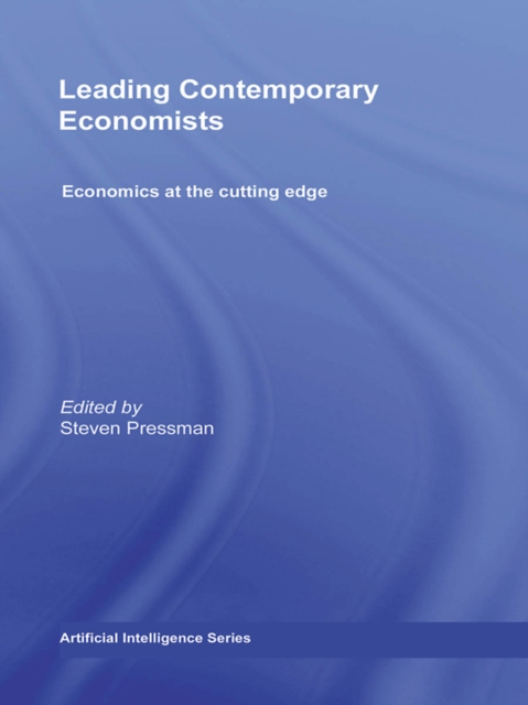 Leading Contemporary Economists : Economics at the cutting edge, EPUB eBook