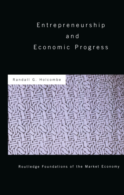 Entrepreneurship and Economic Progress, PDF eBook