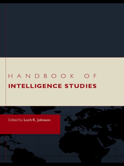Handbook of Intelligence Studies, PDF eBook