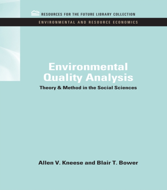 Environmental Quality Analysis : Theory & Method in the Social Sciences, EPUB eBook