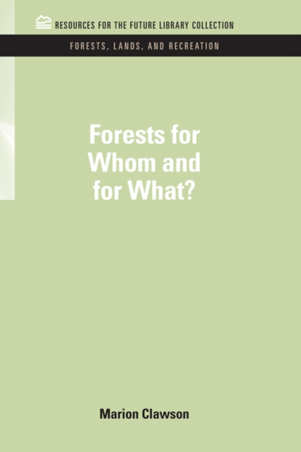 Forests for Whom and for What?, EPUB eBook