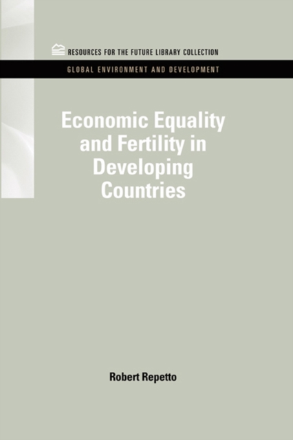 Economic Equality and Fertility in Developing Countries, PDF eBook