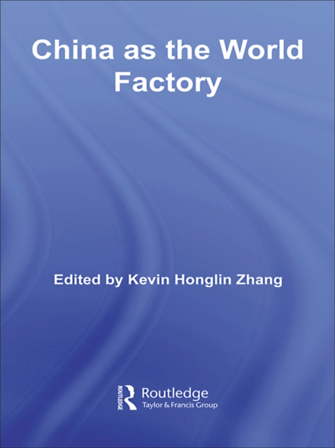 China as the World Factory, EPUB eBook