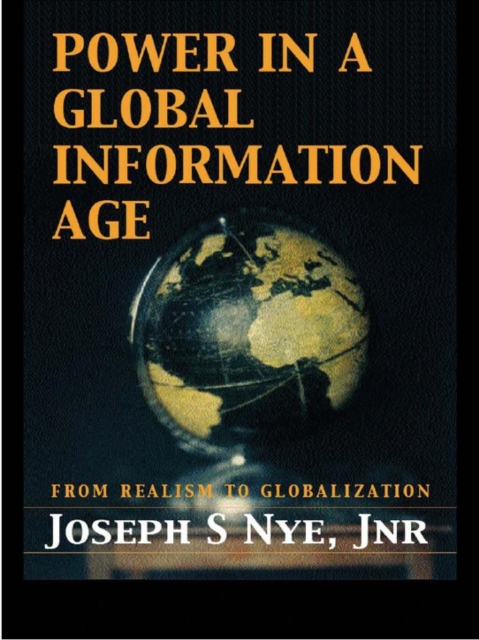 Power in the Global Information Age : From Realism to Globalization, EPUB eBook