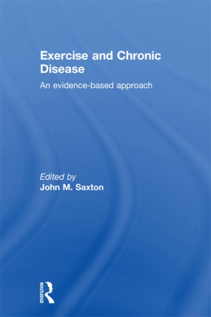 Exercise and Chronic Disease : An Evidence-Based Approach, PDF eBook