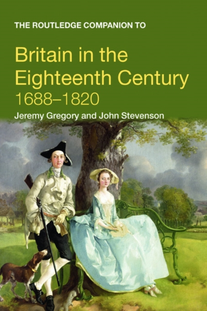 The Routledge Companion to Britain in the Eighteenth Century, PDF eBook