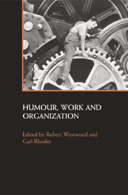 Humour, Work and Organization, PDF eBook