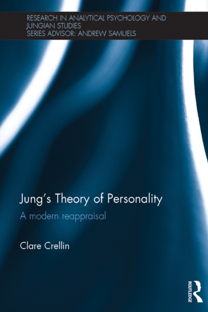 Jung's Theory of Personality : A modern reappraisal, PDF eBook
