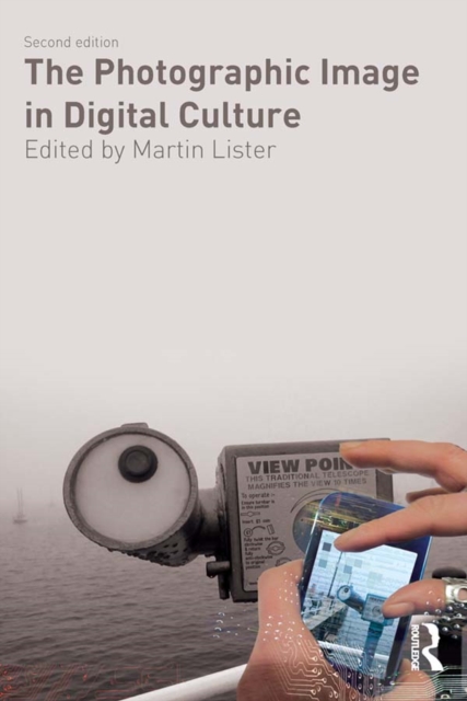 The Photographic Image in Digital Culture, EPUB eBook