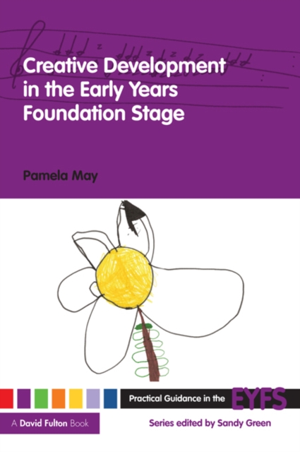 Creative Development in the Early Years Foundation Stage, PDF eBook