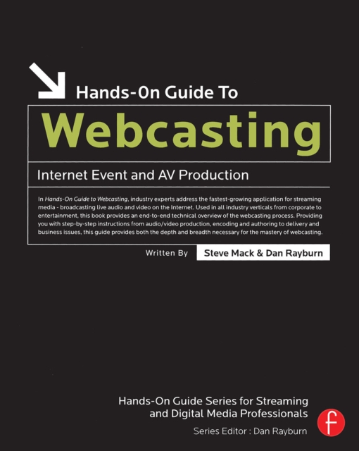 Hands-On Guide to Webcasting : Internet Event and AV Production, PDF eBook
