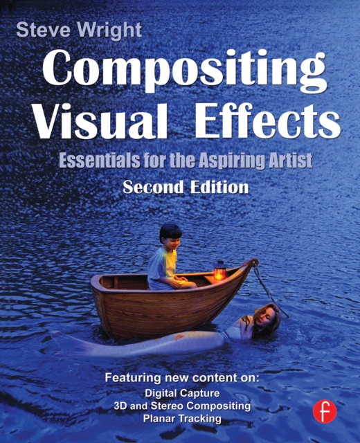 Compositing Visual Effects : Essentials for the Aspiring Artist, PDF eBook