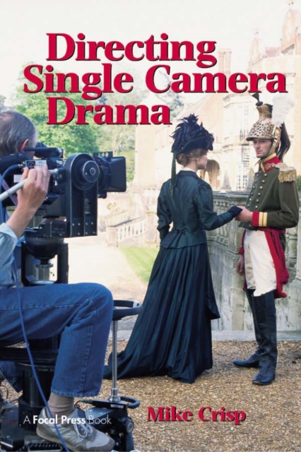 Directing Single Camera Drama, EPUB eBook