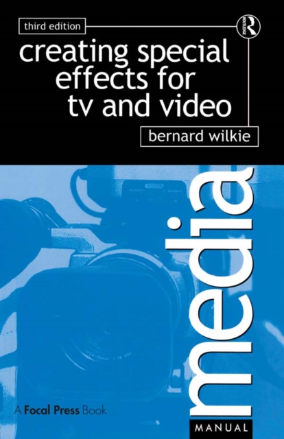 Creating Special Effects for TV andVideo, EPUB eBook