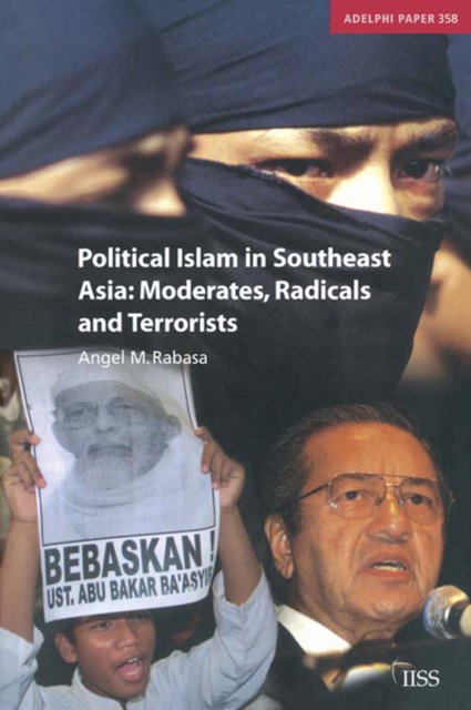 Political Islam in Southeast Asia : Moderates, Radical and Terrorists, EPUB eBook