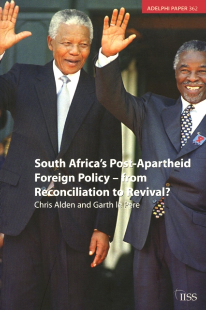 South Africa's Post Apartheid Foreign Policy : From Reconciliation to Revival?, PDF eBook