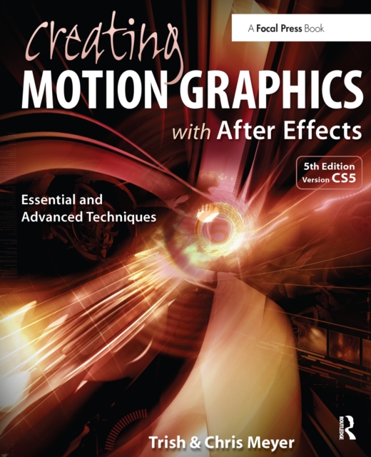 Creating Motion Graphics with After Effects : Essential and Advanced Techniques, EPUB eBook