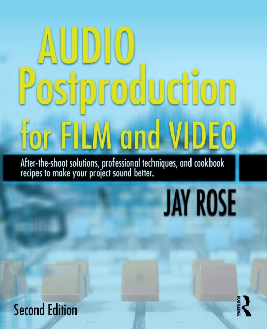 Audio Postproduction for Film and Video, EPUB eBook