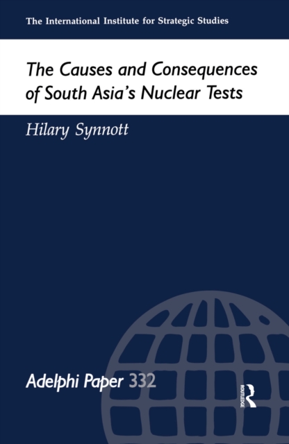 The Causes and Consequences of South Asia's Nuclear Tests, EPUB eBook