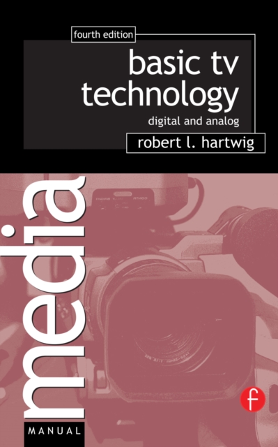Basic TV Technology : Digital and Analog, EPUB eBook