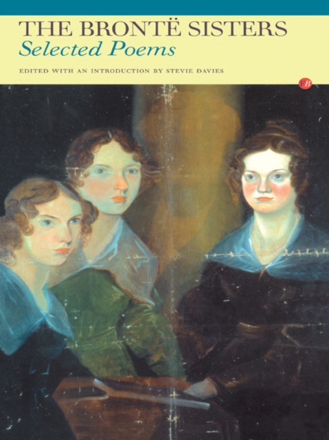 The Bronte Sisters : Selected Poems, PDF eBook