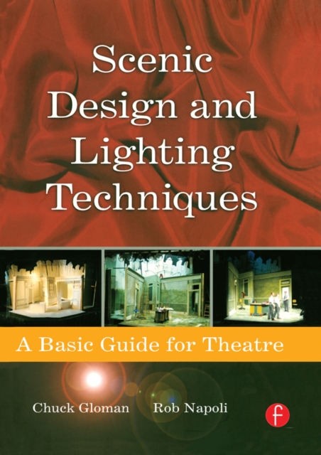 Scenic Design and Lighting Techniques : A Basic Guide for Theatre, EPUB eBook