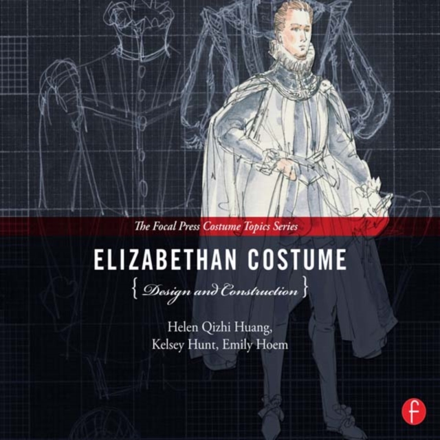 Elizabethan Costume Design and Construction, PDF eBook