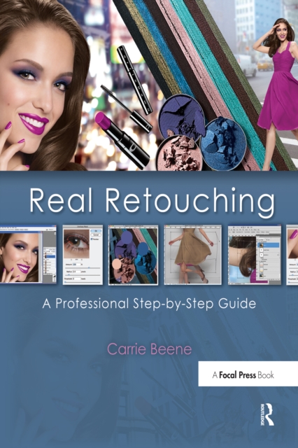 Real Retouching : The Professional Step-by-Step Guide, PDF eBook