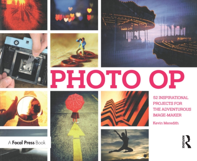 Photo Op : 52 Weekly Ideas for Creative Image-Making, EPUB eBook
