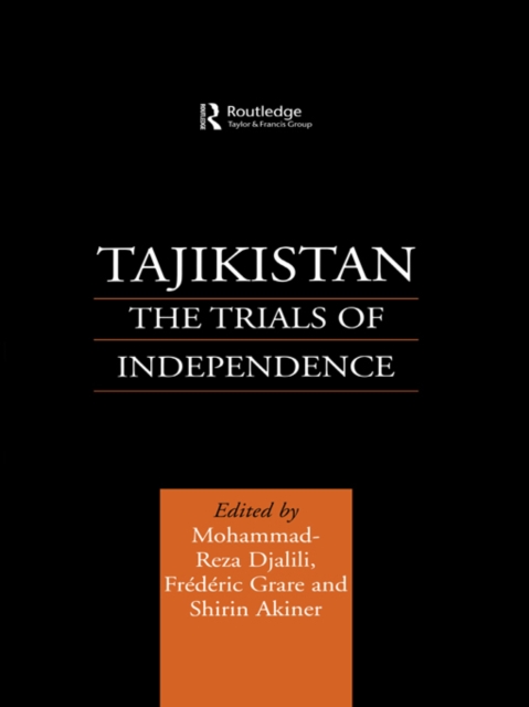Tajikistan : The Trials of Independence, PDF eBook