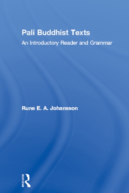 Pali Buddhist Texts : An Introductory Reader and Grammar, PDF eBook