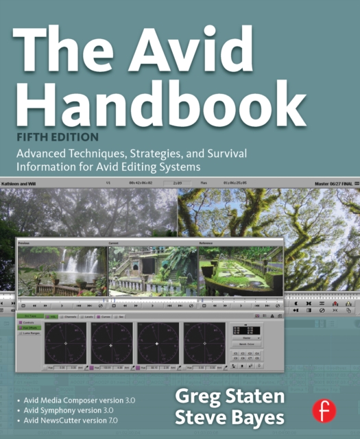 The Avid Handbook : Advanced Techniques, Strategies, and Survival Information for Avid Editing Systems, EPUB eBook