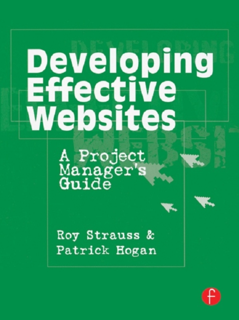 Developing Effective Websites : A Project Manager's Guide, EPUB eBook