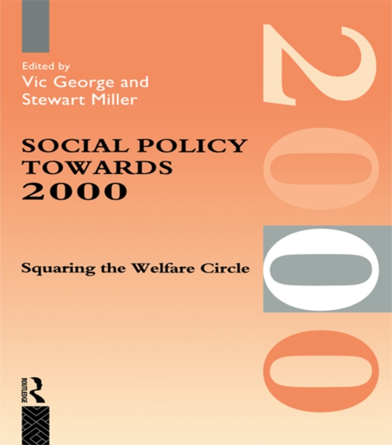 Social Policy Towards 2000 : Squaring the Welfare Circle, EPUB eBook