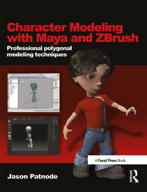 Character Modeling with Maya and ZBrush : Professional polygonal modeling techniques, EPUB eBook
