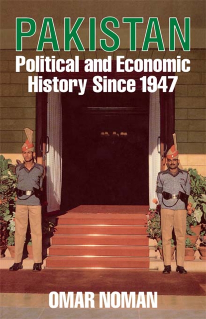 Pakistan : Political and Economic History Since 1947, PDF eBook