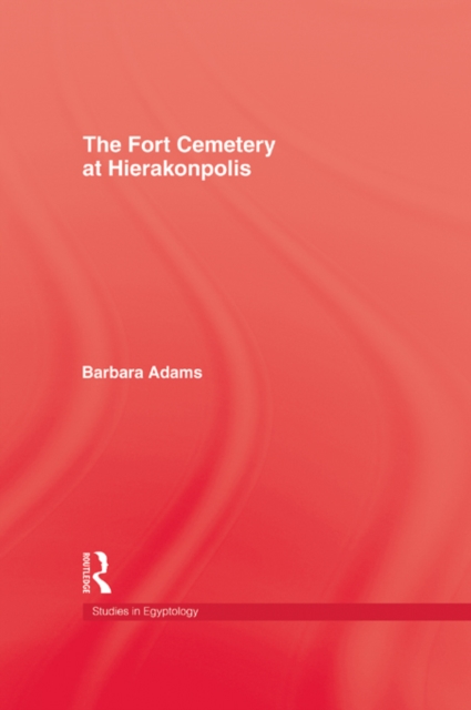 Fort Cemetery At Heirakonpolis, PDF eBook