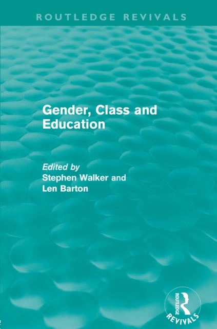 Gender, Class and Education (Routledge Revivals), EPUB eBook