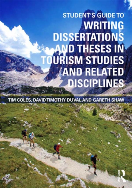 Student's Guide to Writing Dissertations and Theses in Tourism Studies and Related Disciplines, EPUB eBook