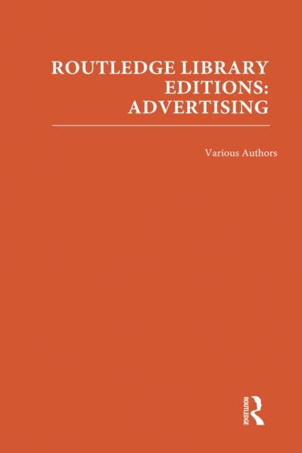 Routledge Library Editions: Advertising, PDF eBook