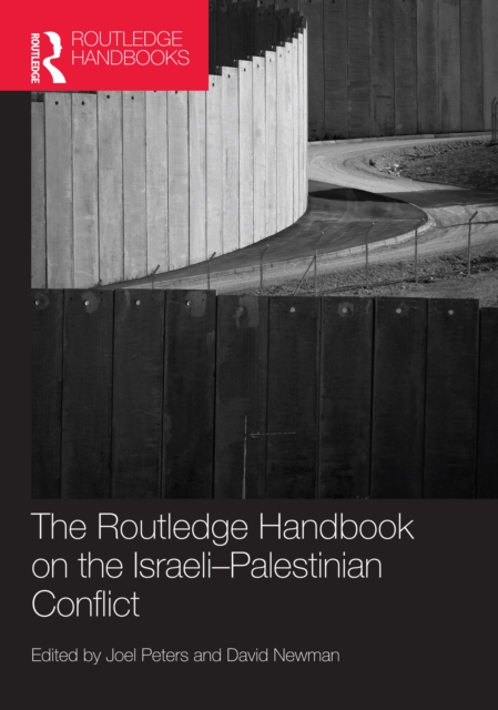 Routledge Handbook on the Israeli-Palestinian Conflict, PDF eBook