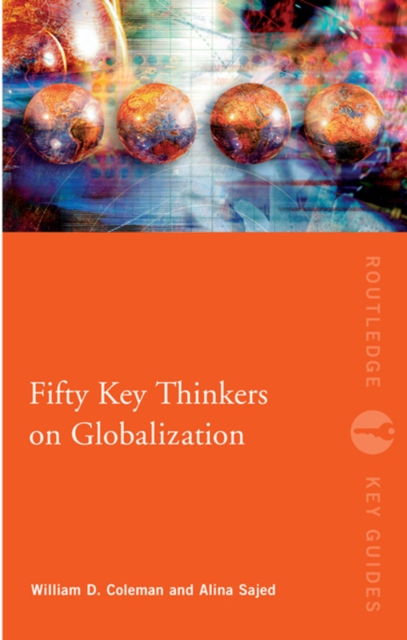 Fifty Key Thinkers on Globalization, PDF eBook
