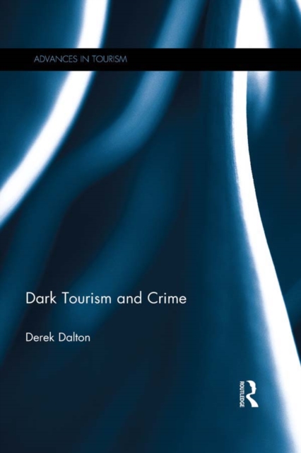 Dark Tourism and Crime, EPUB eBook